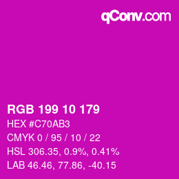 Color code: RGB 199 10 179 | qconv.com