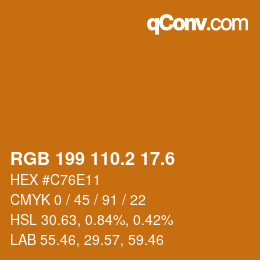 カラーコード: RGB 199 110.2 17.6 | qconv.com