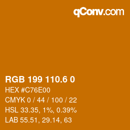カラーコード: RGB 199 110.6 0 | qconv.com