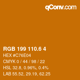 カラーコード: RGB 199 110.6 4 | qconv.com