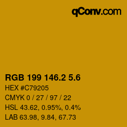 カラーコード: RGB 199 146.2 5.6 | qconv.com