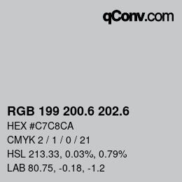 カラーコード: RGB 199 200.6 202.6 | qconv.com