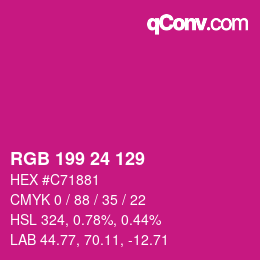 カラーコード: RGB 199 24 129 | qconv.com