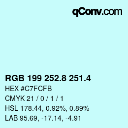 カラーコード: RGB 199 252.8 251.4 | qconv.com