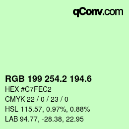 カラーコード: RGB 199 254.2 194.6 | qconv.com
