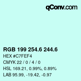 カラーコード: RGB 199 254.6 244.6 | qconv.com
