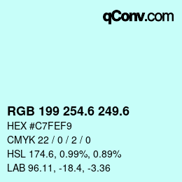 カラーコード: RGB 199 254.6 249.6 | qconv.com