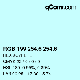 カラーコード: RGB 199 254.6 254.6 | qconv.com