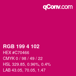 Color code: RGB 199 4 102 | qconv.com