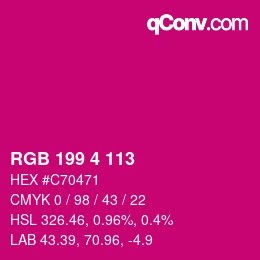 Color code: RGB 199 4 113 | qconv.com