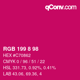カラーコード: RGB 199 8 98 | qconv.com