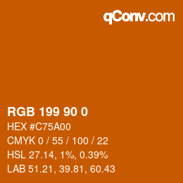 Color code: RGB 199 90 0 | qconv.com