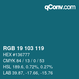 カラーコード: RGB 19 103 119 | qconv.com