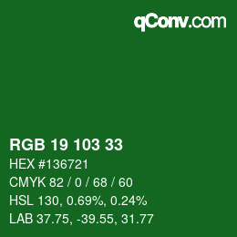 カラーコード: RGB 19 103 33 | qconv.com
