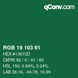 颜色代码: RGB 19 103 61 | qconv.com