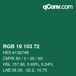 Color code: RGB 19 103 72 | qconv.com