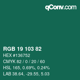 Color code: RGB 19 103 82 | qconv.com
