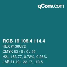 カラーコード: RGB 19 108.4 114.4 | qconv.com