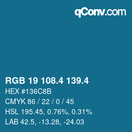 カラーコード: RGB 19 108.4 139.4 | qconv.com