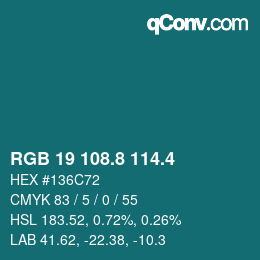 カラーコード: RGB 19 108.8 114.4 | qconv.com
