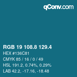 カラーコード: RGB 19 108.8 129.4 | qconv.com