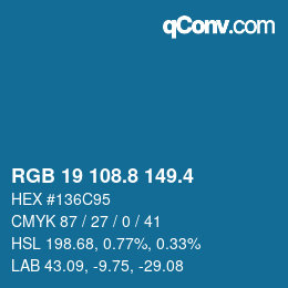 カラーコード: RGB 19 108.8 149.4 | qconv.com