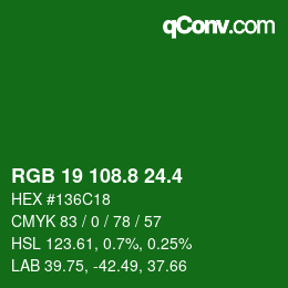 カラーコード: RGB 19 108.8 24.4 | qconv.com