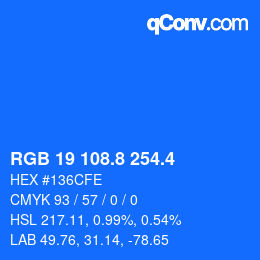 カラーコード: RGB 19 108.8 254.4 | qconv.com
