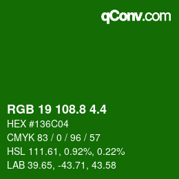 カラーコード: RGB 19 108.8 4.4 | qconv.com