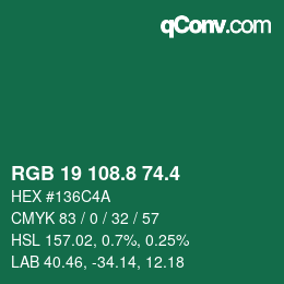 カラーコード: RGB 19 108.8 74.4 | qconv.com