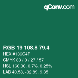 カラーコード: RGB 19 108.8 79.4 | qconv.com