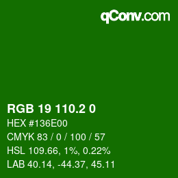 カラーコード: RGB 19 110.2 0 | qconv.com