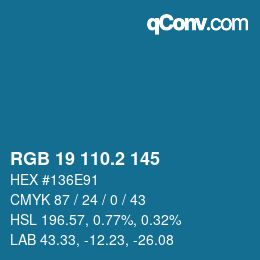 カラーコード: RGB 19 110.2 145 | qconv.com