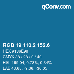 カラーコード: RGB 19 110.2 152.6 | qconv.com