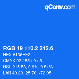 カラーコード: RGB 19 110.2 242.6 | qconv.com