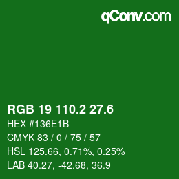 カラーコード: RGB 19 110.2 27.6 | qconv.com