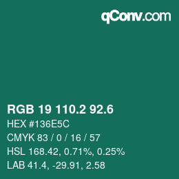 カラーコード: RGB 19 110.2 92.6 | qconv.com