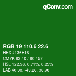 カラーコード: RGB 19 110.6 22.6 | qconv.com