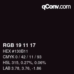 Color code: RGB 19 11 17 | qconv.com
