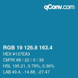 カラーコード: RGB 19 126.8 163.4 | qconv.com