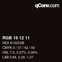 Color code: RGB 19 12 11 | qconv.com