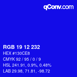 カラーコード: RGB 19 12 232 | qconv.com