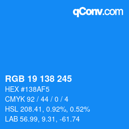 Color code: RGB 19 138 245 | qconv.com