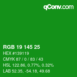 Color code: RGB 19 145 25 | qconv.com