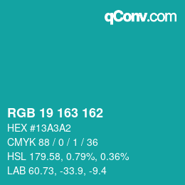 カラーコード: RGB 19 163 162 | qconv.com