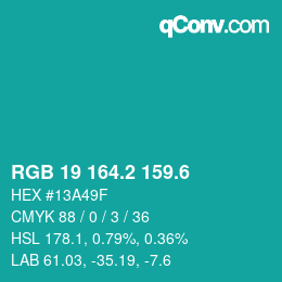 カラーコード: RGB 19 164.2 159.6 | qconv.com