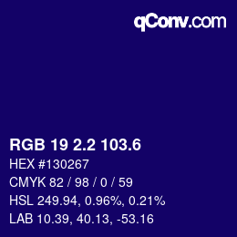 カラーコード: RGB 19 2.2 103.6 | qconv.com
