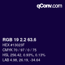 カラーコード: RGB 19 2.2 63.6 | qconv.com