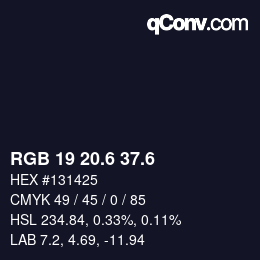 カラーコード: RGB 19 20.6 37.6 | qconv.com