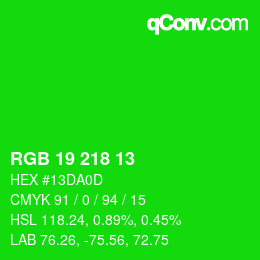 Farbcode: RGB 19 218 13 | qconv.com